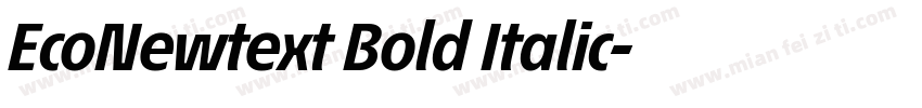 EcoNewtext Bold Italic字体转换